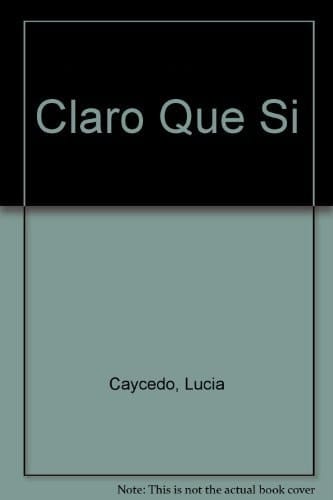Claro Que Si