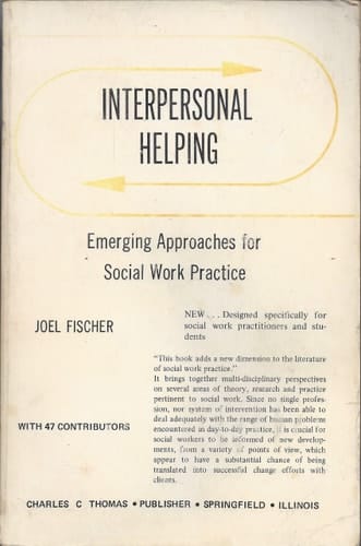 Interpersonal helping; emerging approaches for social work practice