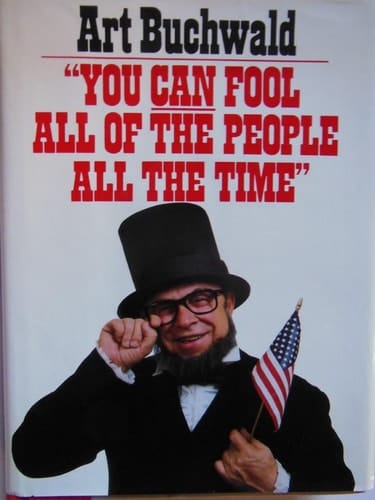 You Can Fool All the People All the Time