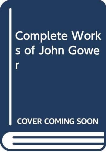 Complete Works of John Gower(Four Volumes)