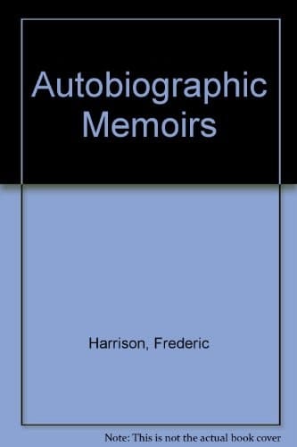 Autobiographic Memoirs: 1870-1910