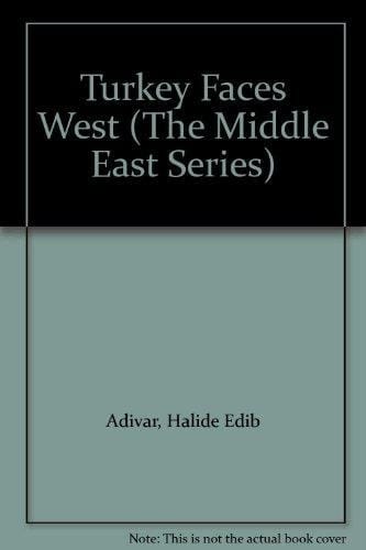 Turkey Faces West