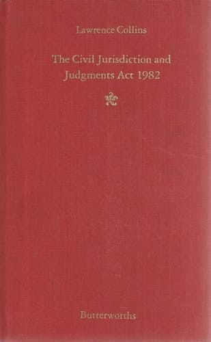 The Civil Jurisdiction and Judgments Act 1982