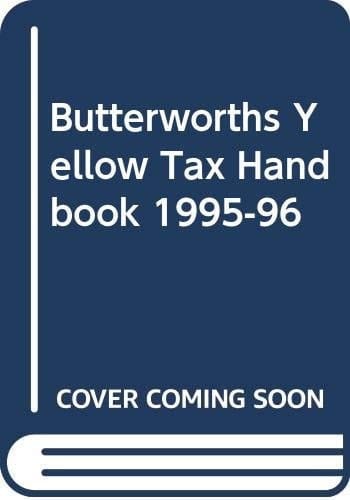 Butterworth's Yellow Tax Handbook
