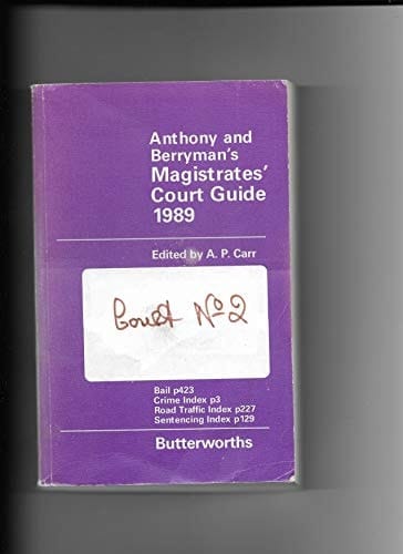 Anthony & Berryman's Magistrates' Court Guide 1989