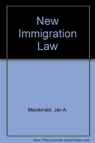 1971. C. 77. Immigration Act, 1971. The New Immigration Law. By Ian A. Macdonald