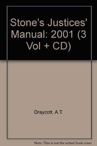 Stone's Justice Manual 2001