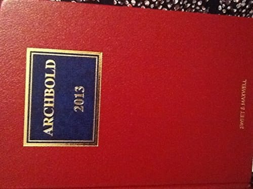 Archbold Criminal Pleading, Evidence and Practice 2013