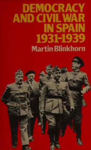 Democracy and Civil War in Spain 1931-1939