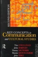 Key Concepts in Communication and Cultural Studies