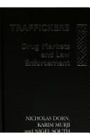 Traffickers Drug Markets and Law Enforcement
