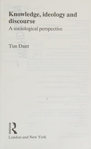 Knowledge, Ideology and Discourse: A Sociological Perspective
