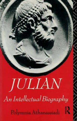 Julian: An Intellectual Biography (Classical Lives)
