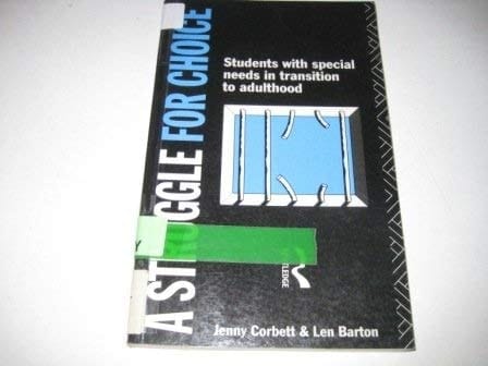 A Struggle for Choice Students with Special Needs in Transition to Adulthood