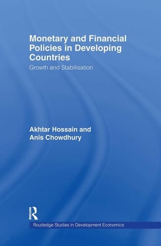 Monetary and Financial Policies in Developing Countries Growth and Stabilization