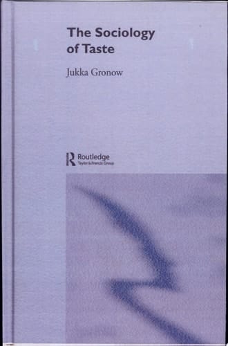 The Sociology of Taste