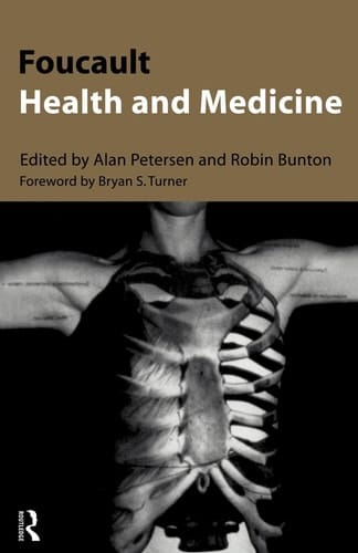 Foucault, Health and Medicine