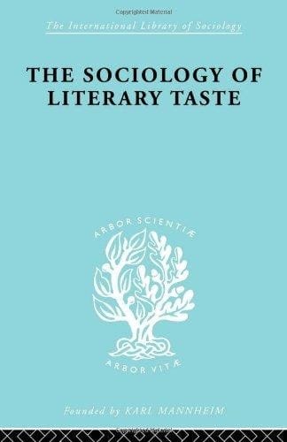 The Sociology of Literary Taste