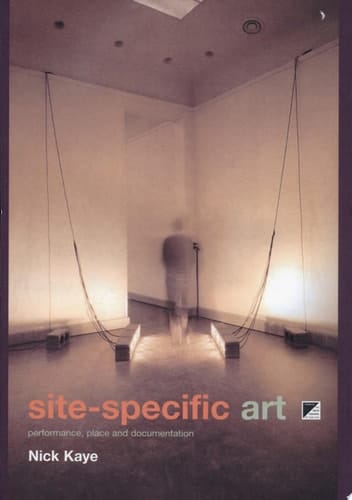 Site-specific Art Performance, Place and Documentation