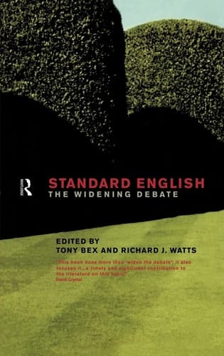 Standard English The Widening Debate