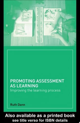 Promoting Assessment as Learning Improving the Learning Process