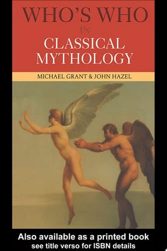 Who's who in Classical Mythology