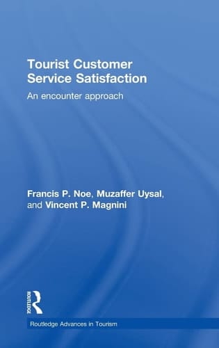 Tourist Customer Service Satisfaction An Encounter Approach