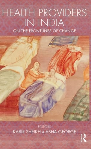 Health Providers in India On the Frontlines of Change
