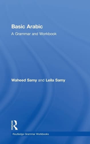 Basic Arabic A Grammar and Workbook