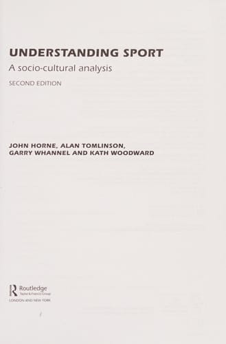 Understanding Sport A Socio-cultural Analysis