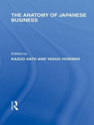 The Anatomy Of Japanese Business