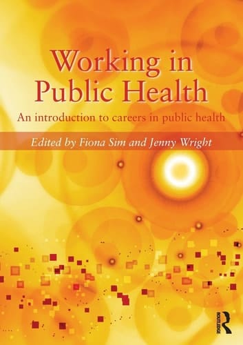 Working in Public Health An Introduction to Careers in Public Health