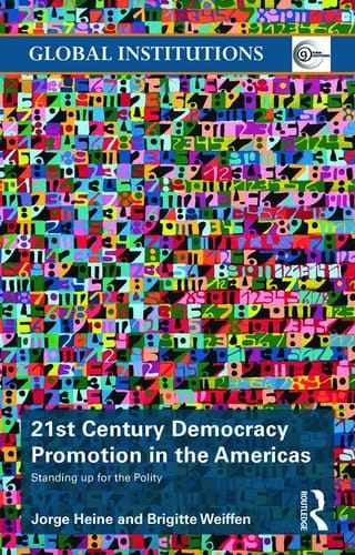 21st Century Democracy Promotion in the Americas Standing Up for the Polity