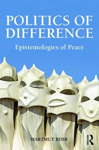 Politics of Difference Epistemologies of Peace