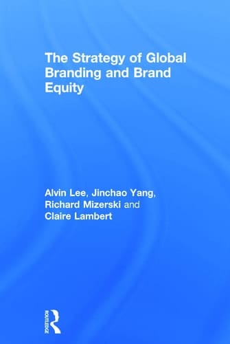 The Strategy of Global Branding and Brand Equity