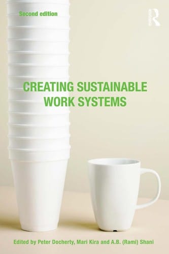 Creating sustainable work systems