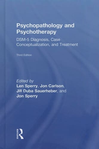 Psychopathology and Psychotherapy DSM-5 Diagnosis, Case Conceptualization, and Treatment