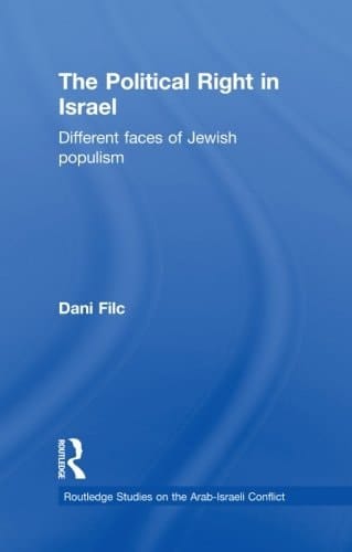 The Political Right in Israel Different Faces of Jewish Populism