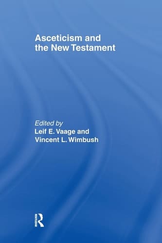 Asceticism and the New Testament