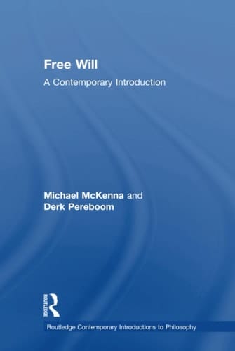 Free Will A Contemporary Introduction