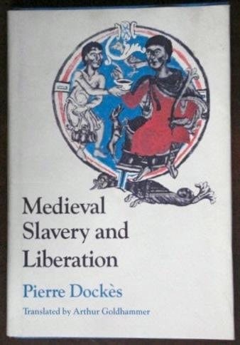 Medieval Slavery and Liberation