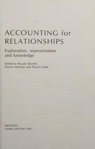 Accounting for Relationships Explanation, Representation, and Knowledge