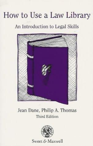 How to Use a Law Library An Introduction to Legal Skills
