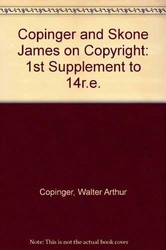 Copinger and Skone James on Copyright: 1st Supplement