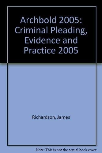 Archbold Criminal Pleading, Evidence and Practice 2005, 2005 2nd Supplement