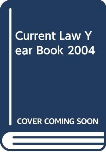Current Law Yearbook 2004