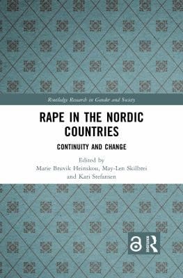 Rape in the Nordic Countries Continuity and Change