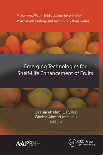 Emerging Technologies for Shelf-Life Enhancement of Fruits