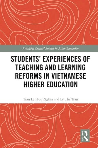 Students' Experiences of Teaching and Learning Reforms in Vietnamese Higher Education