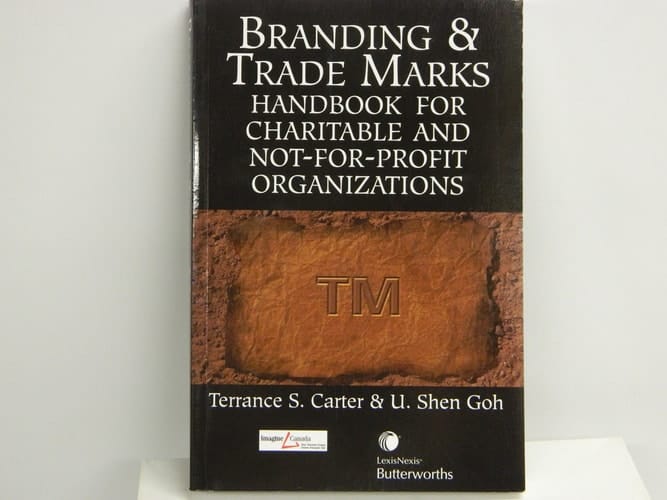 Branding & Trade Marks Handbook for Charitable and Not-for-profit Organizations